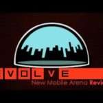155 Evolve Stage 2 | New Mobile Arena Review