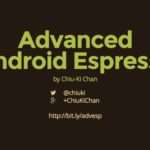 536 Advanced Android Espresso