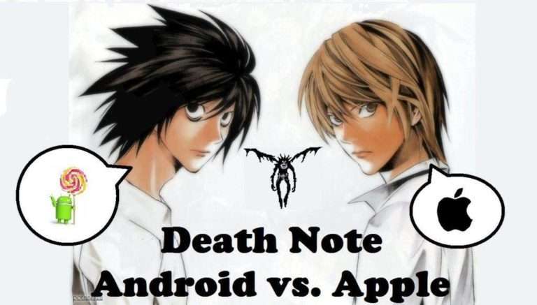 Death Note: The Android vs. Apple Theory