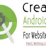808 Creating WebView and Java Class | Turn Your Website into Android App