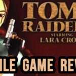 1019 Tomb Raider II MOBILE REVIEW