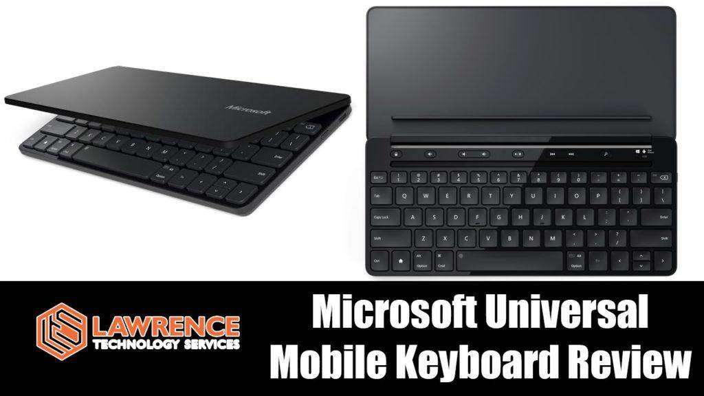 Microsoft Universal Mobile Keyboard Review