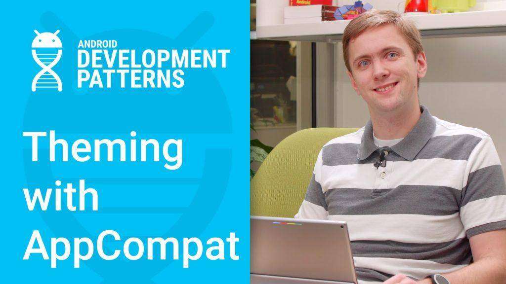Theming with AppCompat (Android Development Patterns S2 Ep 3)