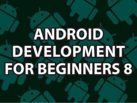 Android Development for Beginners 8