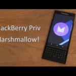 2189 BlackBerry Priv Android 6.0.1 Marshmallow Update