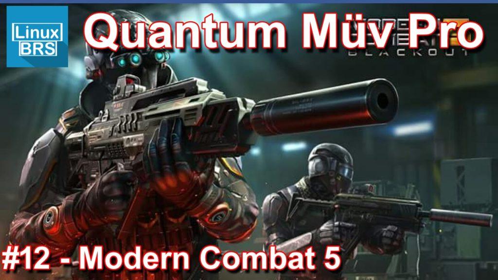 Gameplay Android — Modern Combat 5 — Quantum Muv Pro