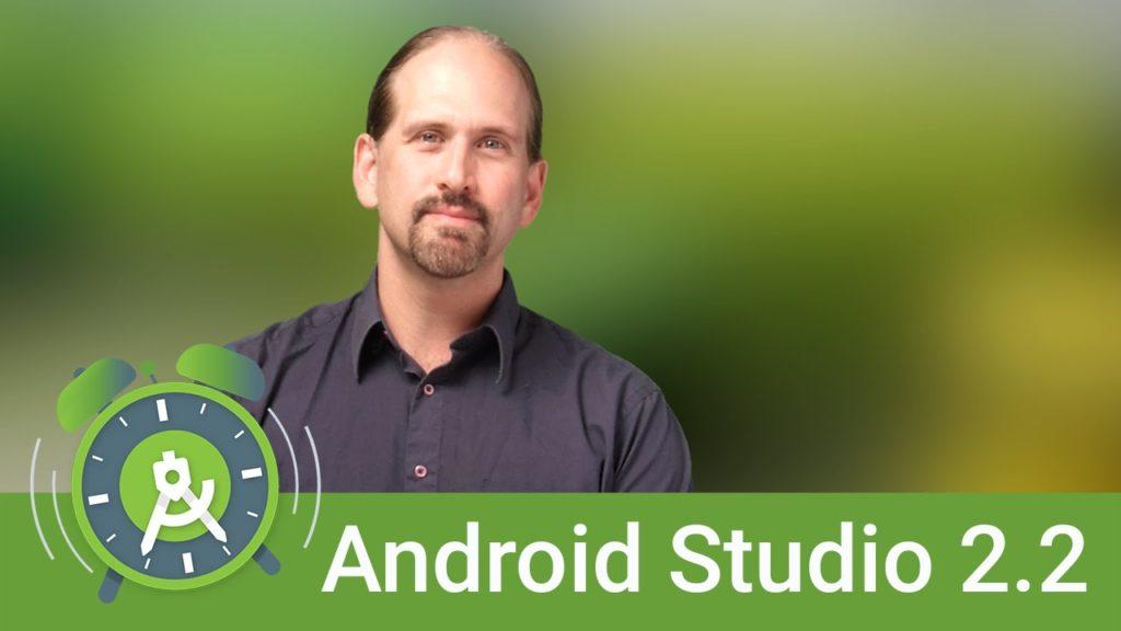 What’s New in Android Studio 2.2