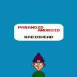 2275 Radiohead - Paranoid Android (8bit sound)
