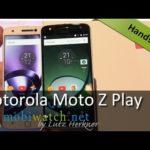 2525 Motorola Moto Z Play: Hands On the Marathon Mobile | Review – Test