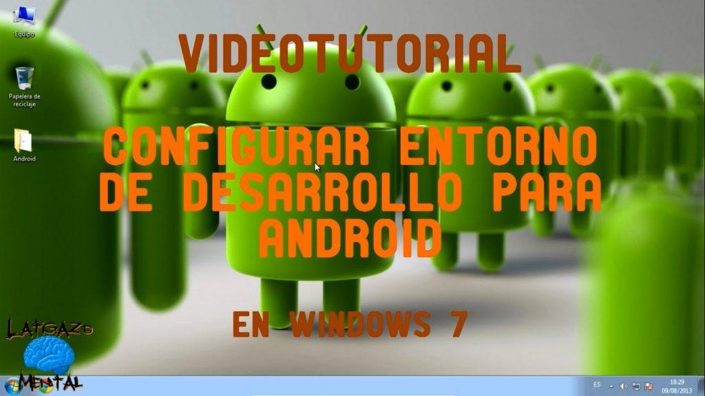 Android — Instalar y Configurar entorno de desarrollo en Windows 7