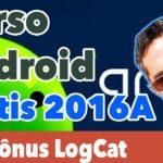3189 Curso Android Gratuito 2016A - Bônus Usando o LogCat