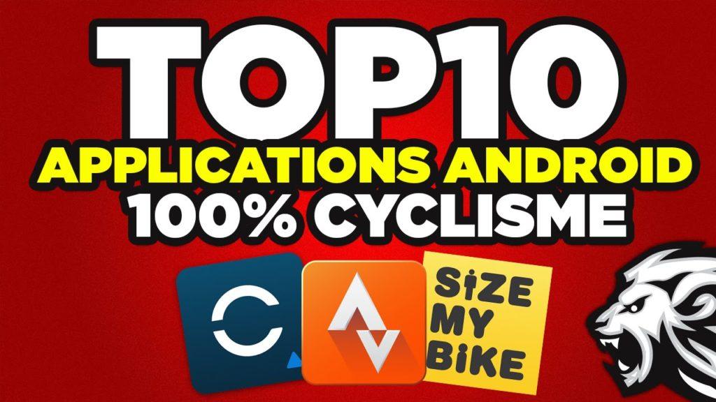 TOP 10 — Applications Android pour le vélo