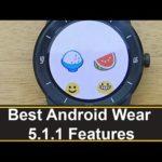 3468 Best Android Wear 5.1.1 Features
