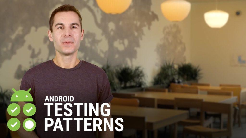 Android Testing Support — Android Testing Patterns #1