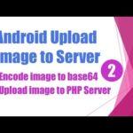 3524 Best Android Studio Tutorial on How to Upload Image/File to Server (Part 2) - Base64 and PHP