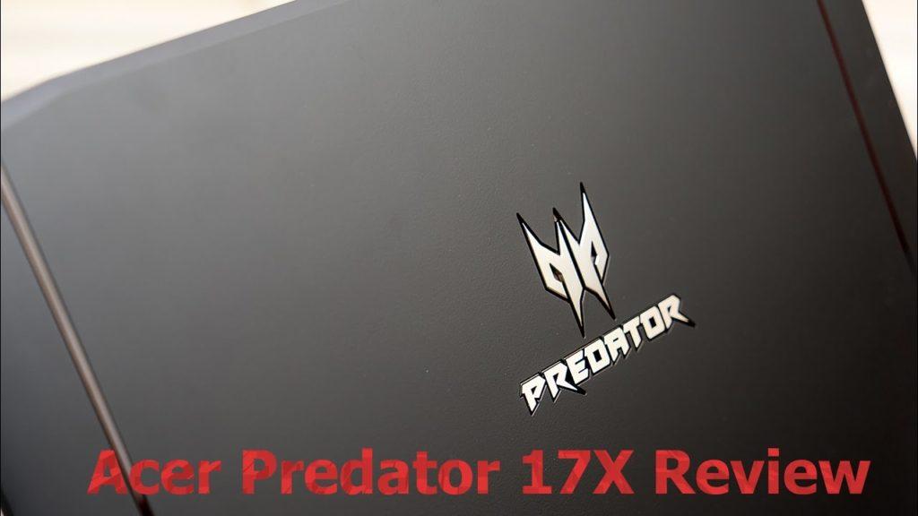 Acer Predator 17X (with 4K G-Sync Display) Review