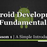 4099 Android Development Tutorial (The Fundamentals P1)