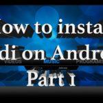 4224 How to install Kodi on Android - Part 1