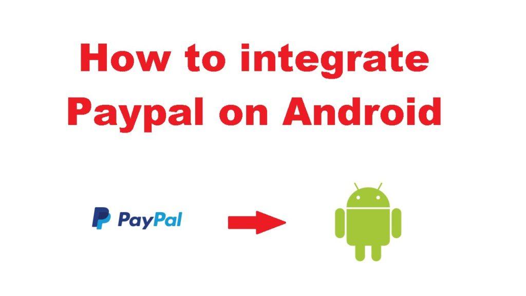 Tutorial — payment with Paypal on Android