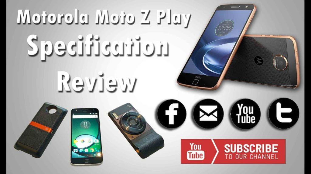 Motorola Moto Z Play Full Mobile Specification Review in HINDI