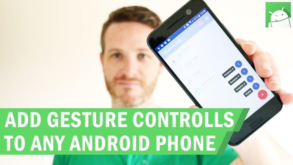 How to add gesture controls to any Android device