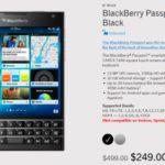5752 Buy the unlocked BlackBerry Passport for half price; BB10 powered handset is just $249